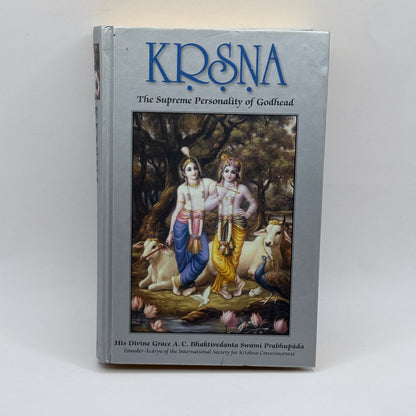 Krsna: The Supreme Personality of Godhead (Part Two) by A.C. Bhaktivedanta Swami Prabhupada