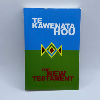 Te Kawenata Hou: The New Testament by Bible Society New Zealand