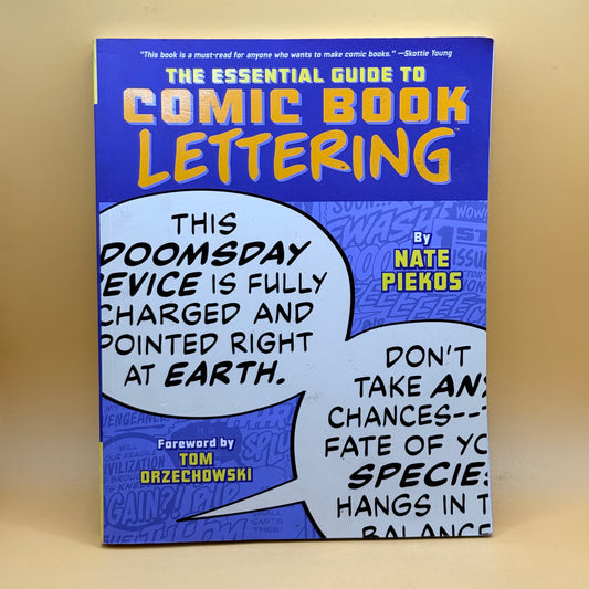 The Essential Guide to Comic Book Lettering by Nate Piekos