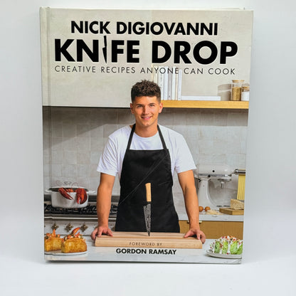 Knife Drop: Creative Recipes Anyone Can Cook by Nick DiGiovanni