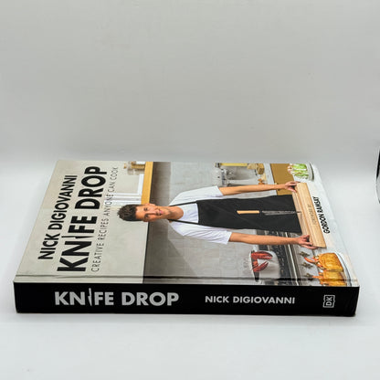 Knife Drop: Creative Recipes Anyone Can Cook by Nick DiGiovanni