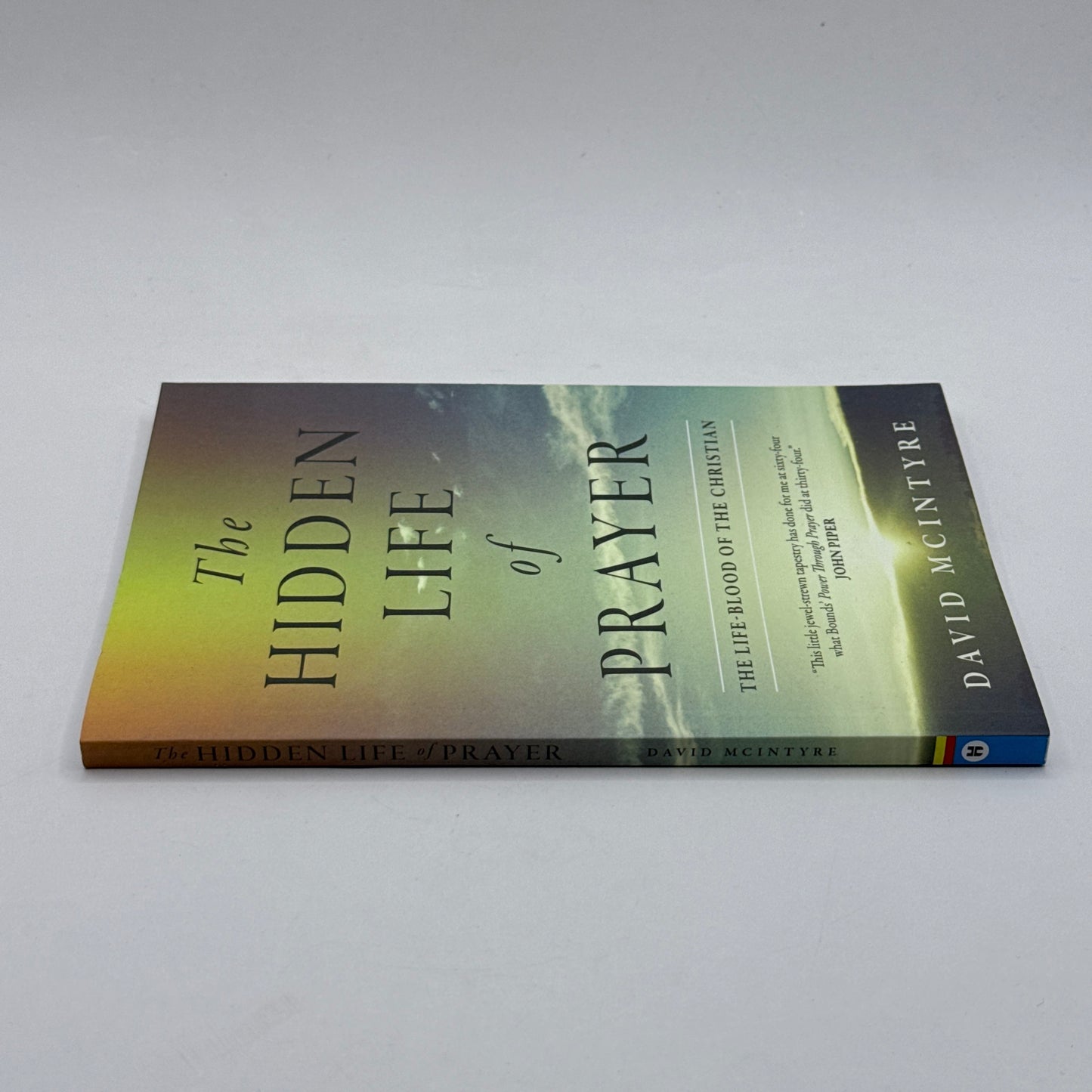 The Hidden Life of Prayer by David McIntyre