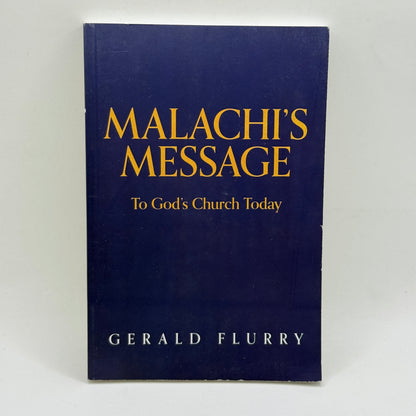Malachi’s Message by Gerald Flurry