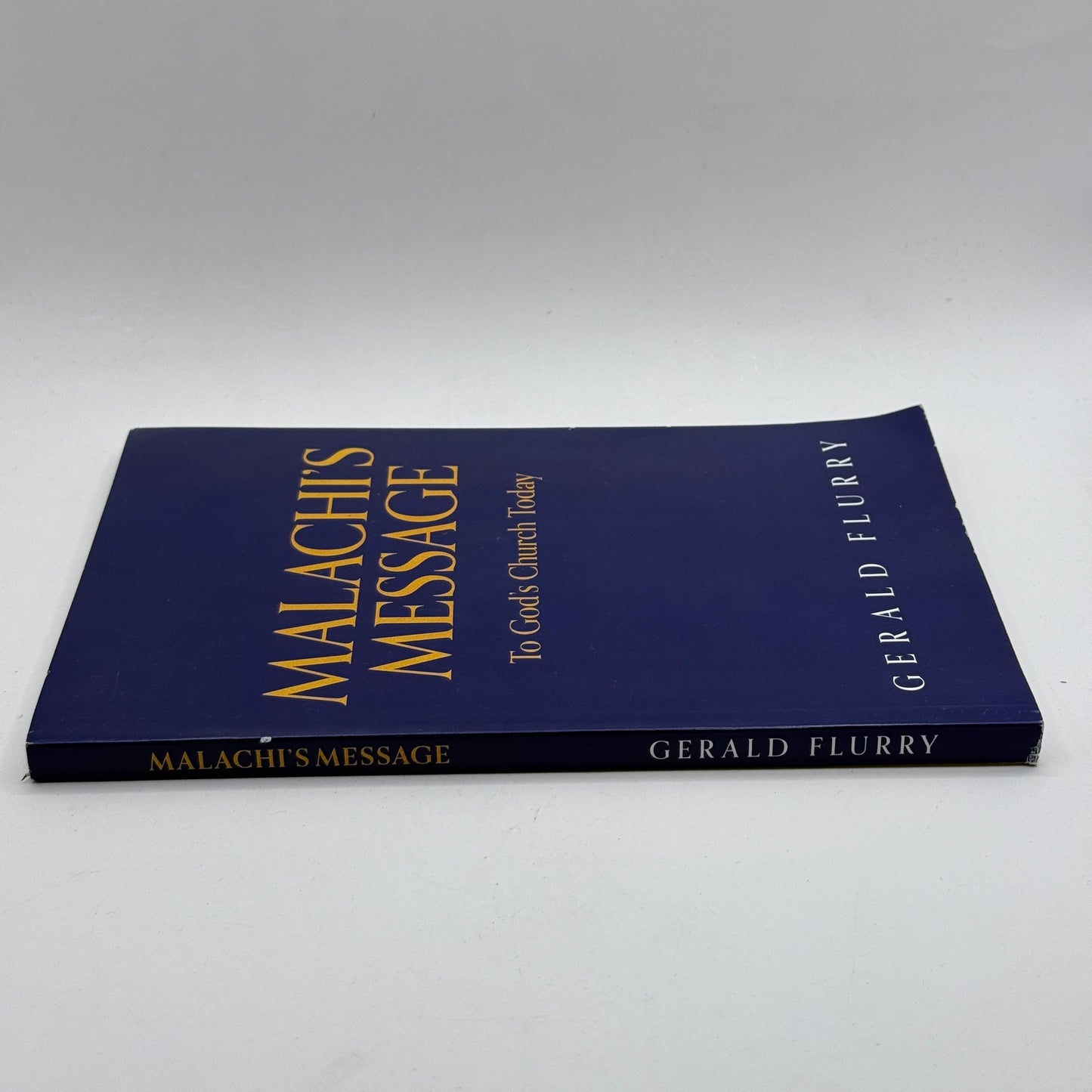 Malachi’s Message by Gerald Flurry