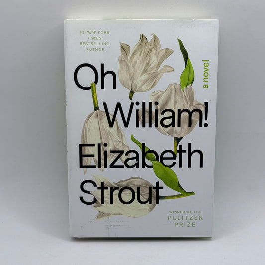 Oh William! by Elizabeth Strout