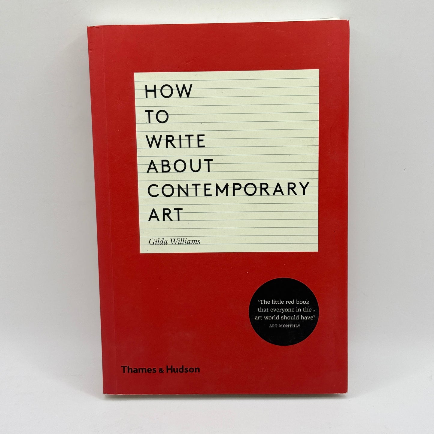 How to Write About Contemporary Art by Gilda Williams