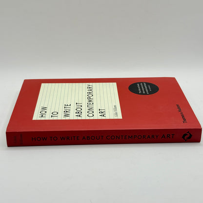 How to Write About Contemporary Art by Gilda Williams