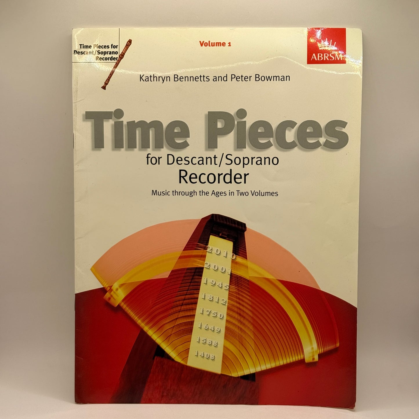 Time Pieces for Descant/Soprano Recorder – Volume 1  by Kathryn Bennetts & Peter Bowman