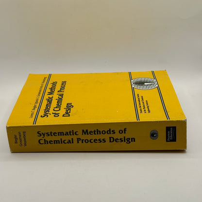 Systematic Methods of Chemical Process Design by Lorenz T. Biegler, Ignacio E. Grossmann, and Arthur W. Westerberg