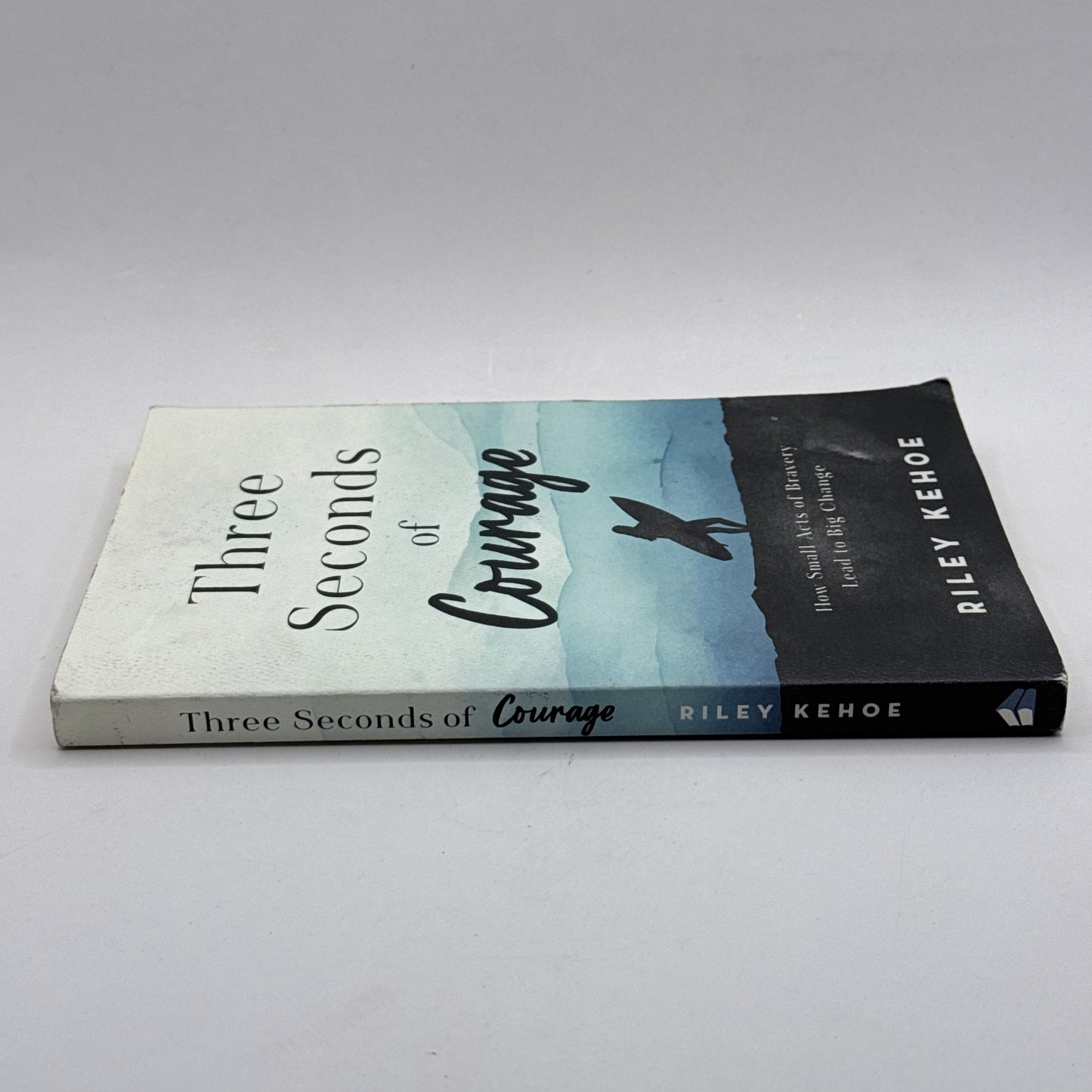 Three Seconds of Courage by Riley Kehoe