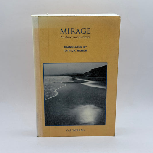 Mirage: An Anonymous Novel (Translated by Patrick Hanan)