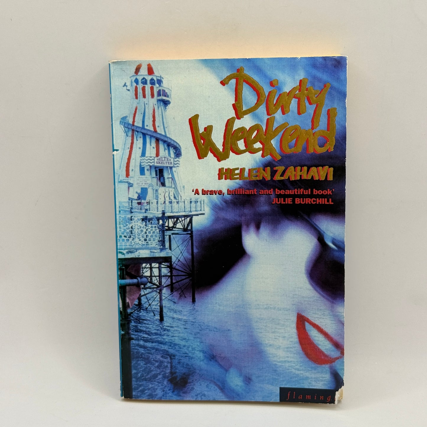 Dirty Weekend by Helen Zahavi