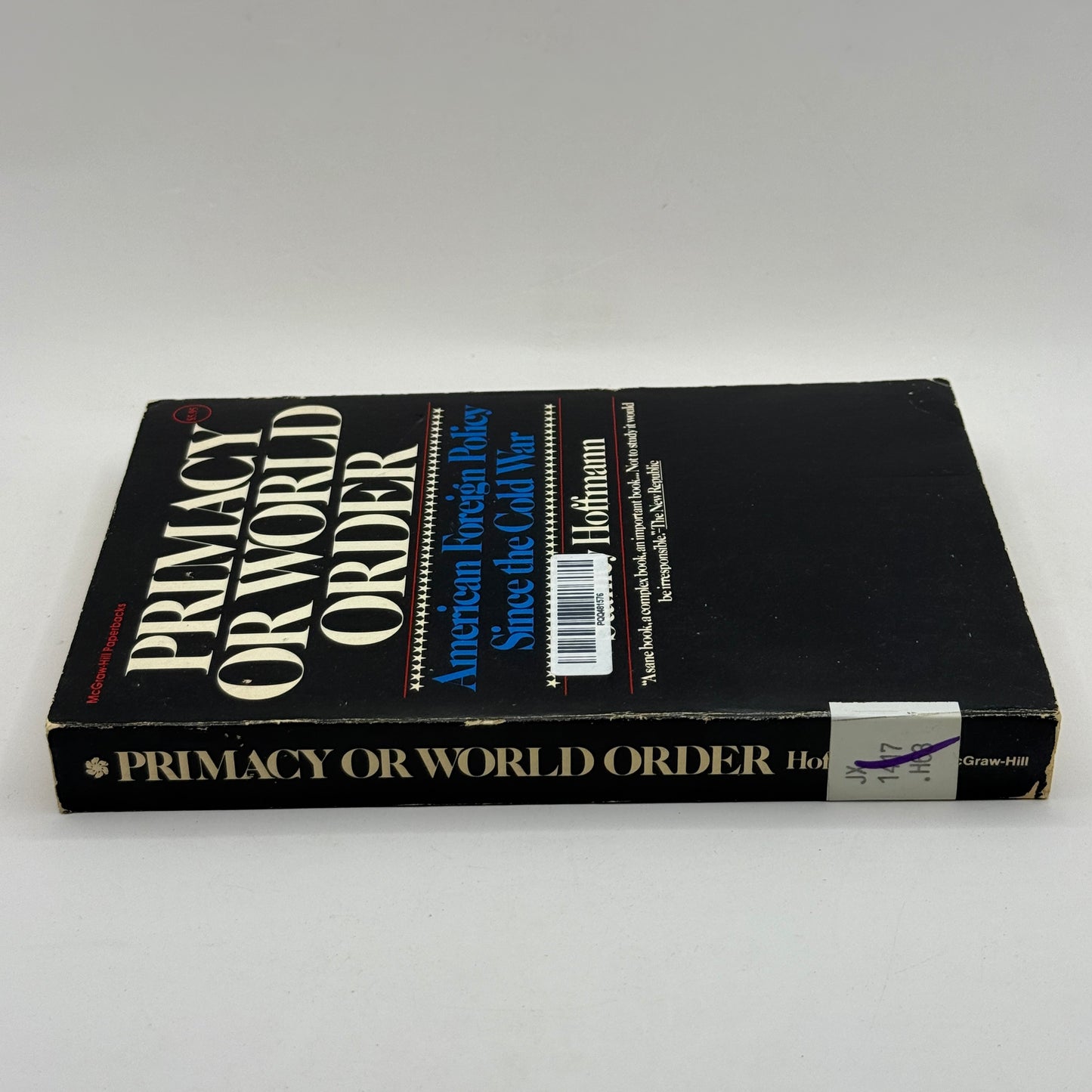 Primacy or World Order by Stanley Hoffmann