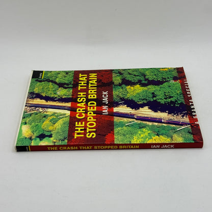 The Crash That Stopped Britain by Ian Jack