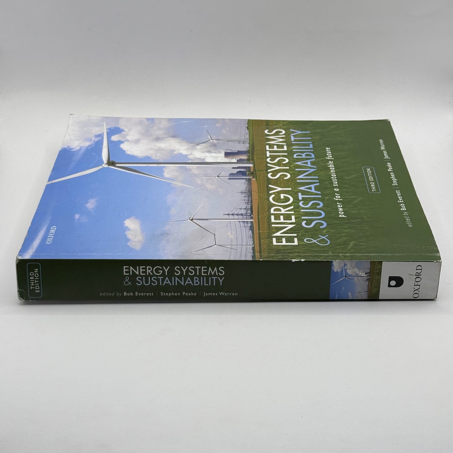 Energy Systems & Sustainability (Third Edition) by Bob Everett, Stephen Peake & James Warren