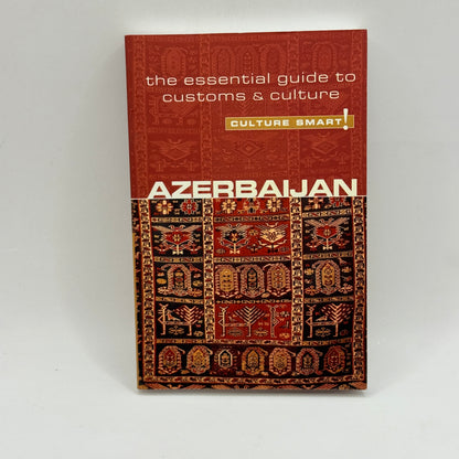 Culture Smart! Azerbaijan by Susan Wright