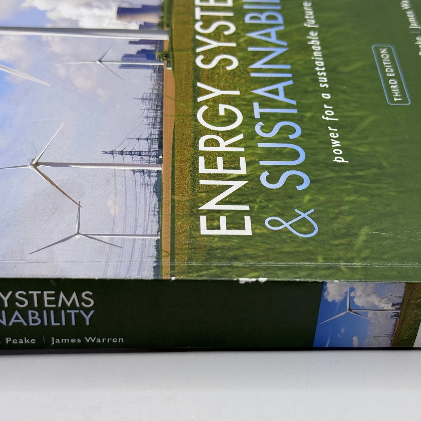 Energy Systems & Sustainability (Third Edition) by Bob Everett, Stephen Peake & James Warren