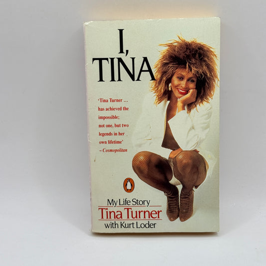 I, Tina by Tina Turner (with Kurt Loder)