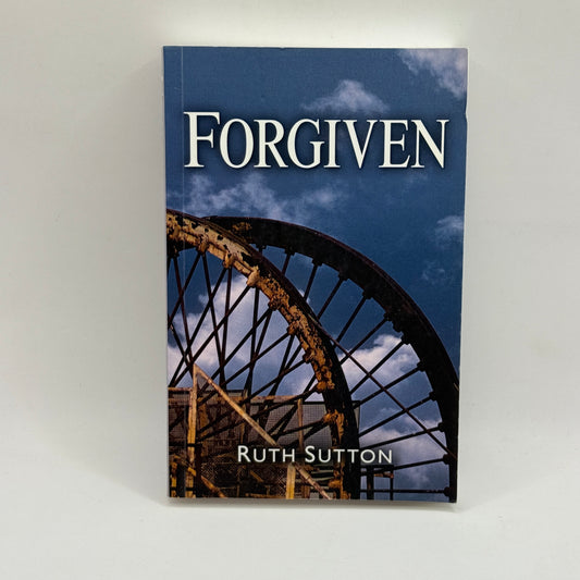 Forgiven by Ruth Sutton