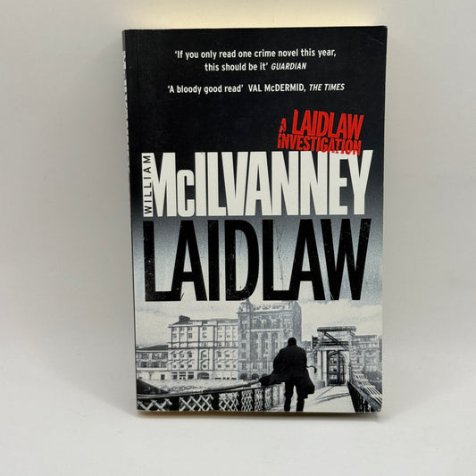 Laidlaw by William McIlvanney