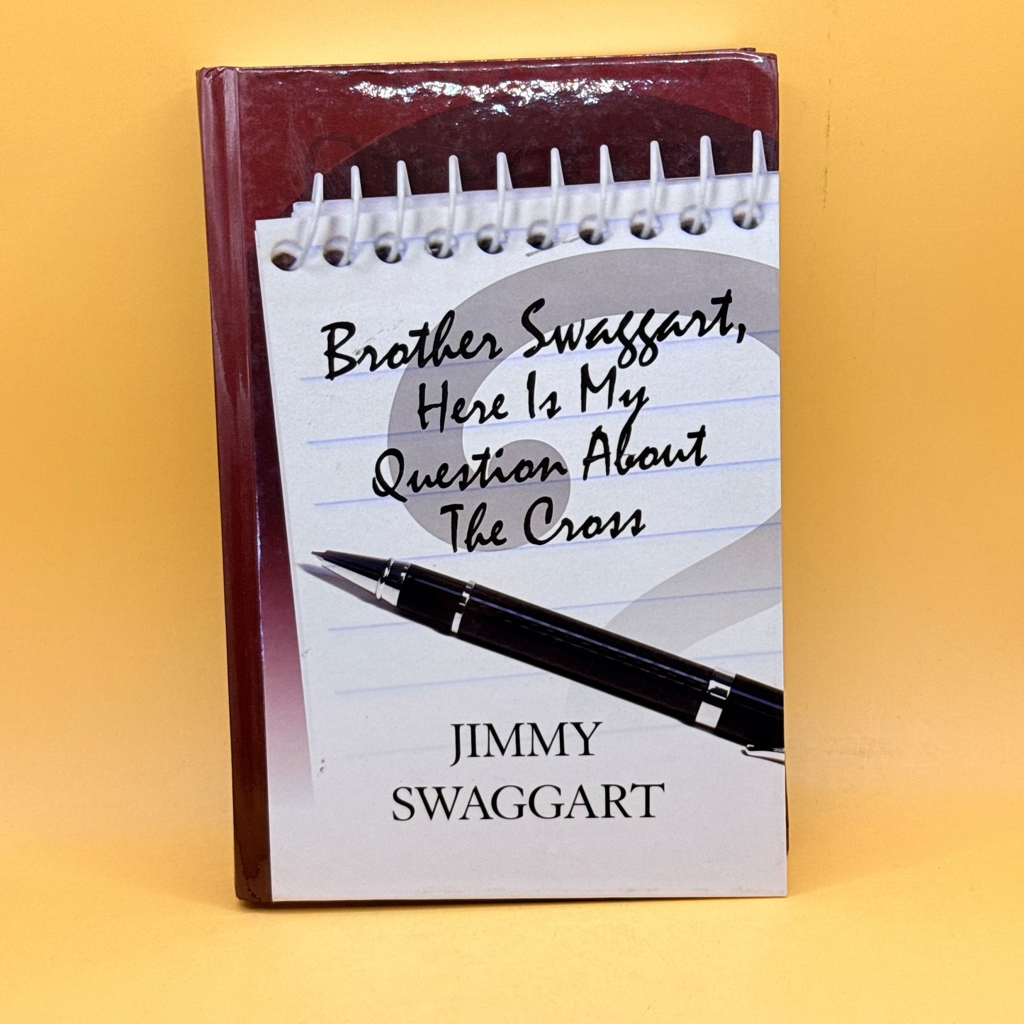 Brother Swaggart, Here Is My Question About The Cross by Jimmy Swaggart