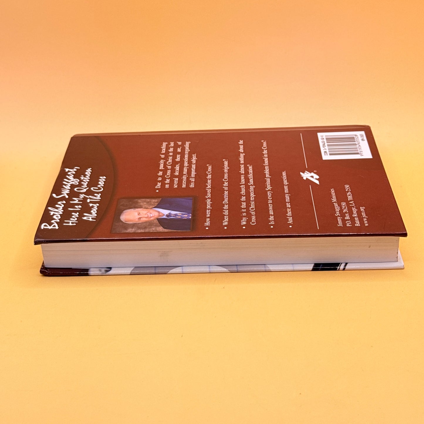 Brother Swaggart, Here Is My Question About The Cross by Jimmy Swaggart