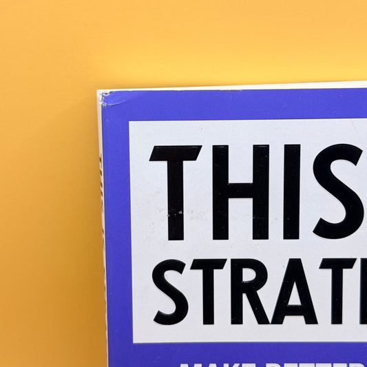 This Is Strategy by Seth Godin