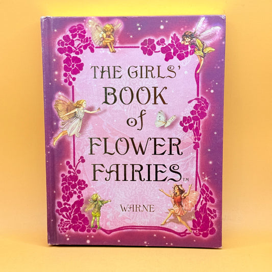 The Girls’ Book of Flower Fairies by Cicely Mary Barker (Warne)