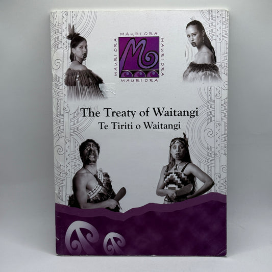The Treaty of Waitangi / Te Tiriti o Waitangi by Mauriora Productions Ltd.