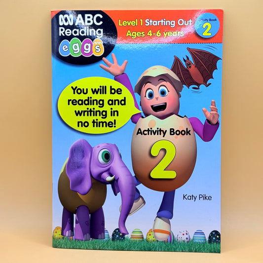 ABC Reading Eggs Activity Book 2 (Level 1: Starting Out, Ages 4–6)