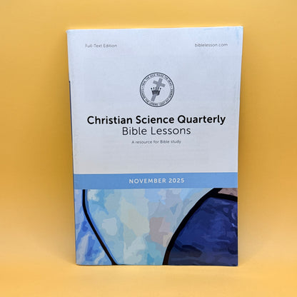 Christian Science Quarterly Bible Lessons November 2025