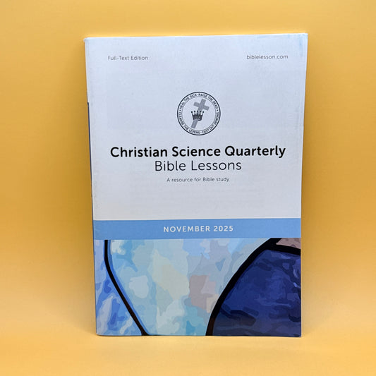 Christian Science Quarterly Bible Lessons November 2025