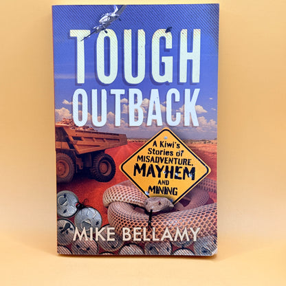 Tough Outback by Mike Bellamy