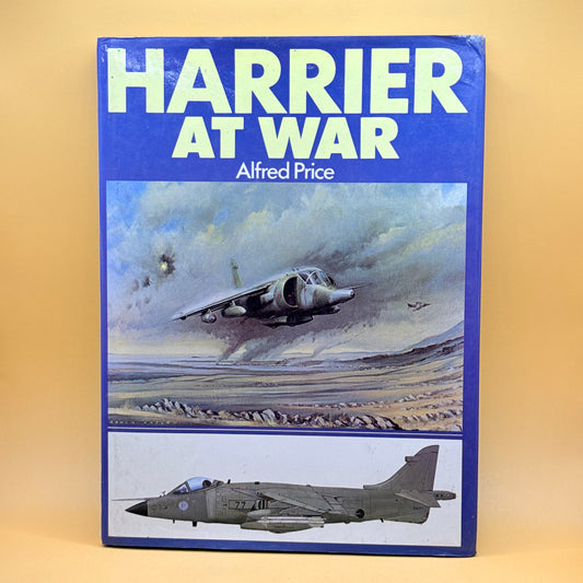 Harrier at War by Alfred Price