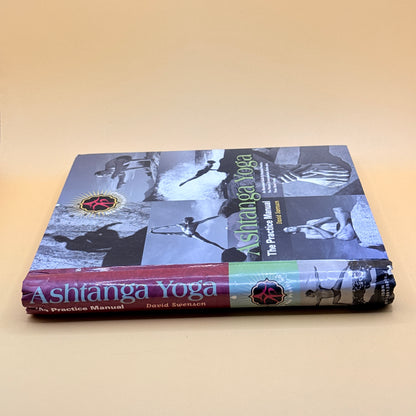 Ashtanga Yoga: The Practice Manual by David Swenson