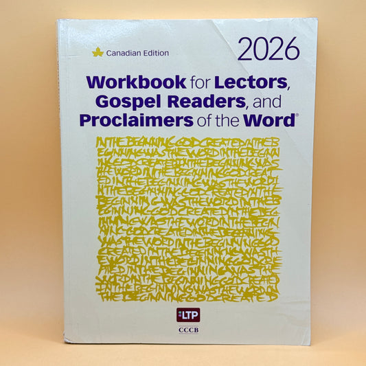 2026 Workbook for Lectors, Gospel Readers, and Proclaimers of the Word (Canadian Edition)