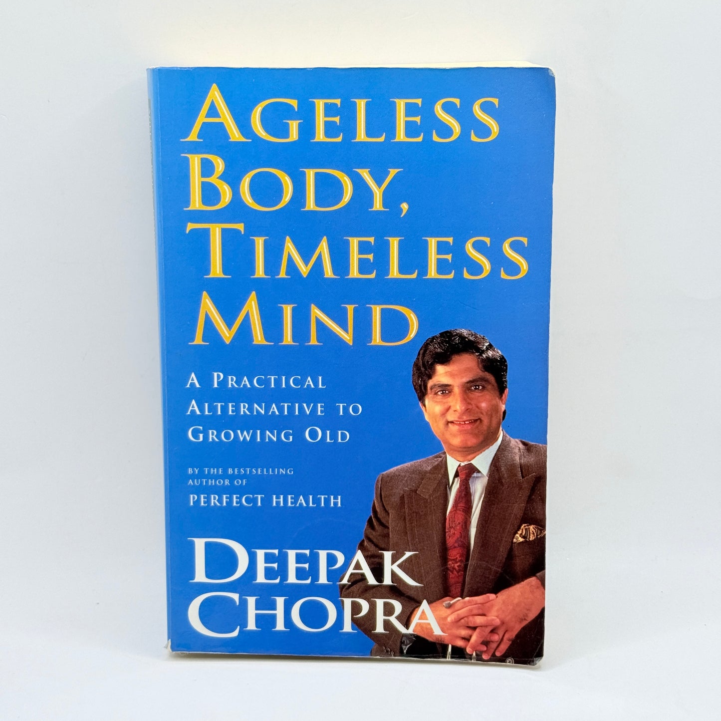 Ageless Body, Timeless Mind by Deepak Chopra