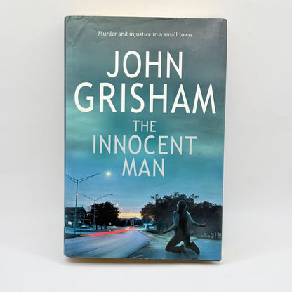 The Innocent Man by John Grisham