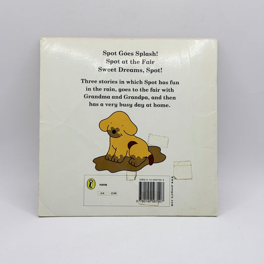 Spot Goes Splash! and other stories by Eric Hill