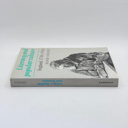 Literacy and Popular Culture: England 1750–1914 by David Vincent