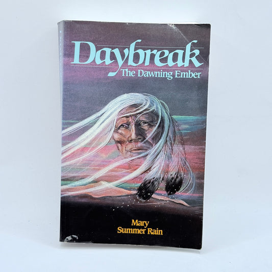 Daybreak: The Dawning Ember by Mary Summer Rain
