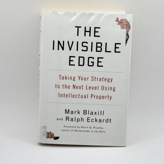 The Invisible Edge by Mark Blaxill & Ralph Eckardt