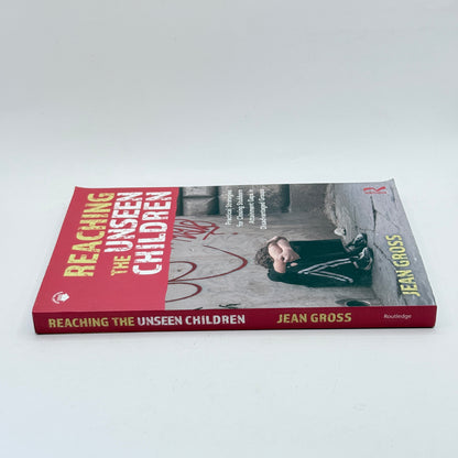 Reaching the Unseen Children by Jean Gross