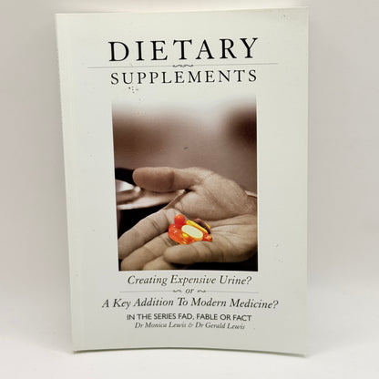 Dietary Supplements by Dr Monica Lewis & Dr Gerald Lewis