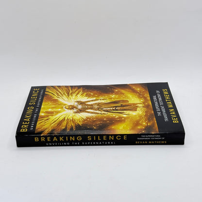 Breaking Silence by Bevan Mathews