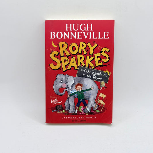 Rory Sparkes and the Elephant in the Room (Uncorrected Proof)  by Hugh Bonneville