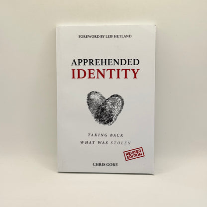 Apprehended Identity by Chris Gore