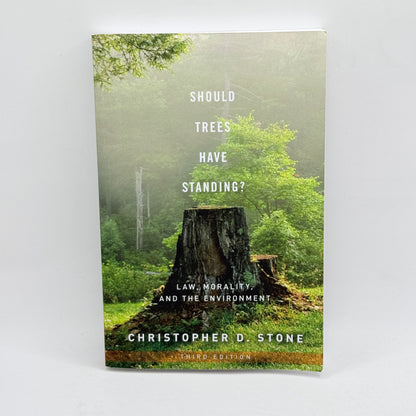 Should Trees Have Standing? by Christopher D. Stone