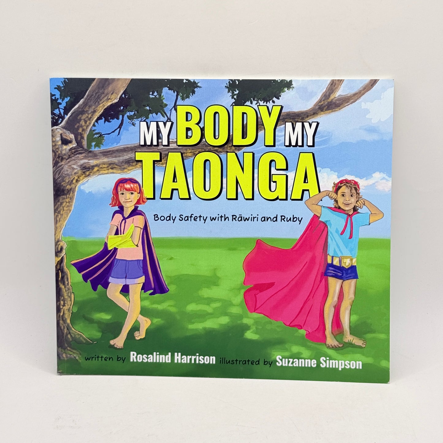 My Body My Taonga written by Rosalind Harrison and illustrated by Suzanne Simpson