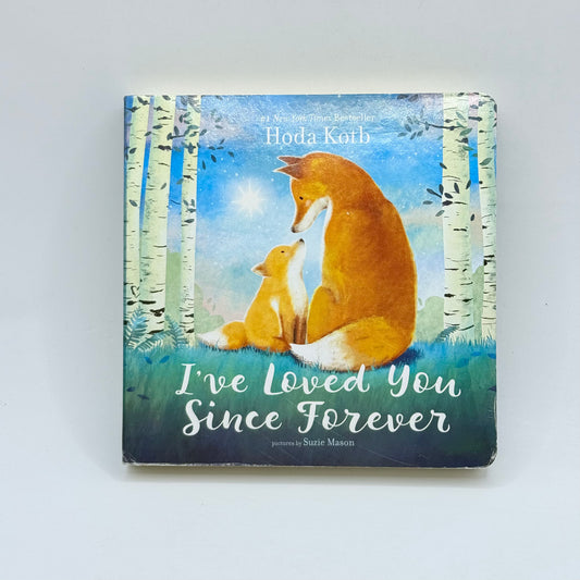 I've Loved You Since Forever by Hoda Kotb